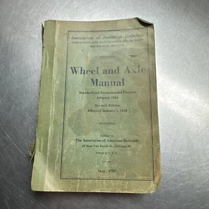 VINTAGE 1959 Assoc. of American Railroads Wheel and Axle Manual 7.5"x 5" 243 pgs - Picture 1 of 24