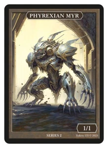 Phyrexian Myr  Givememana Tokens Series 2 Magic the Gathering MTG - Picture 1 of 2
