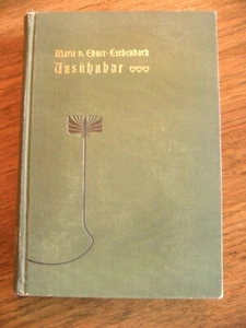 Unsühnbar von Marie von Ebner-Eschenbach Vintage Deutsches Buch 1911 - Bild 1 von 12