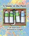 Snake in the Paint by Srigley 9780988008137 | Brand New | Free UK Shipping