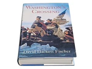 Washington's Crossing - David Hackett Fischer - Oxford University Press 2004 - Picture 1 of 7