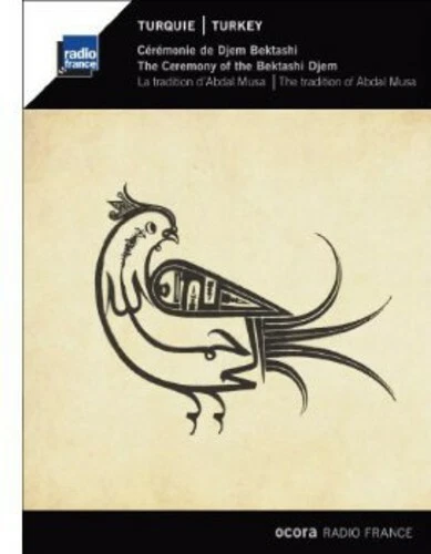 Ceremony of Bektashi Djem: Tradition of Abdal Musa by Gorgulu / Koca / Can / Eris / Bicer / Suuleyman (CD, 2013)