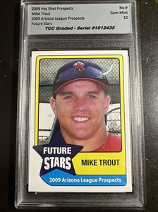 2009 Hot Shot Prospects Mike Trout Future Stars TCC Graded Gem Mint 10