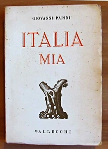 Papini Giovanni - Italia Mia - Vallecchi, I Ed 1939 - Óptimo Estado - Imagen 1 de 3