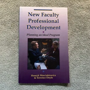 New Faculty Professional Development: Planning An Ideal Program - 2004 - Picture 1 of 4