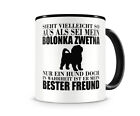 Bolonka Zwetna mein bester Freund Hunde Tasse Kaffeetasse Teetasse Kaffeepott