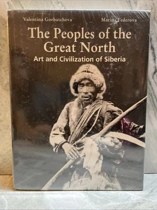 THE PEOPLES OF THE GREAT NORTH: ART AND CIVILISATION OF SIBERIA D/J - Picture 1 of 3