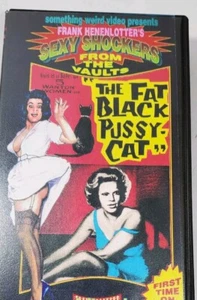 The Fat Black Pussy-Cat Something Weird SWV VHS Henenloter's Sexy Shockers #12 - Bild 1 von 6