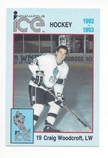1992-93 Indianapolis Ice (IHL) Craig Woodcroft