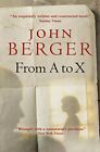 From A To Xby Berger New 9781844673612 Fast Free Shipping