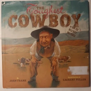 The Toughest Cowboy: or How the Wild West Was Tamed Clean and Crisp - Imagen 1 de 9