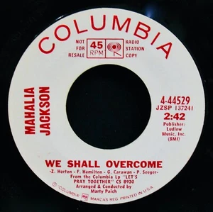 MAHALIA JACKSON ✦ We Shall Overcome~Black Gospel Promo 45~COLUMBIA #4-44529 - Imagen 1 de 2