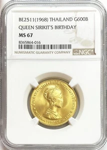 1968 (BE2511) GOLD THAILAND 600 BAHT QUEEN SIRKIT BIRTHDAY NGC MINT STATE 67 - Picture 1 of 2