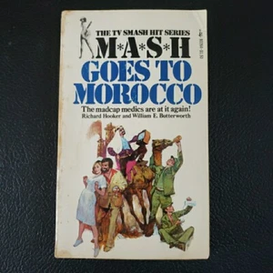 M*A*S*H Goes to Morocco by R Hooker & W E Butterworth - MASH - Imagen 1 de 8