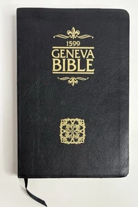 1599 Geneva Bible by Marshall Foster 2006-2010 Black Bonded Leather - Picture 1 of 10