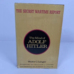 The Mind of Adolf Hitler The Secret Wartime Report by W C Langer 1972 HB/DJ BCE - Picture 1 of 14