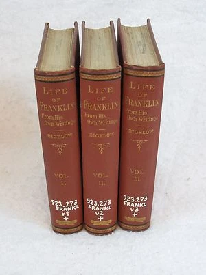 THE LIFE OF BENJAMIN FRANKLIN Edited by John Bigelow 3 Vol Set Lippincott 1874 - Image 1 of 4