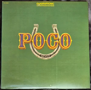 POCO ~ SEVEN ~ LP 1974 QUADROPHONIC ~ NM/VG+ - Picture 1 of 6