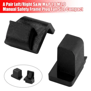 1 Pair Left/Right S&W M&P 1.0 M2.0 Manual Safety Frame Plug Full Size Compact - Picture 1 of 7