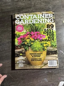 Container Gardening Magazine • 89 Easy Ideas For Big Impact • Plants & More! - Picture 1 of 2