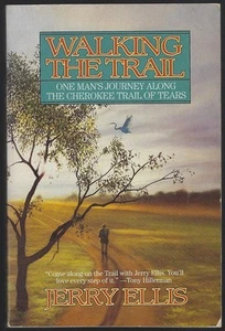 Walking the Trail One Man's Journey Along the Cherokee Trail of Tears Signed - Picture 1 of 2