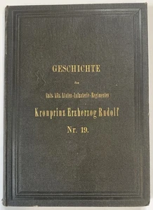 Geschichte Linien-Infanterie-Regiment Kronprinz Erzherzog Rudolf Nr. 19 - 1878 - Picture 1 of 1