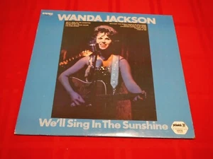 Wanda Jackson We'll Sing In The Sunshine 1972 LP Yakety-Yak I'm A Believer Walk - Imagen 1 de 8