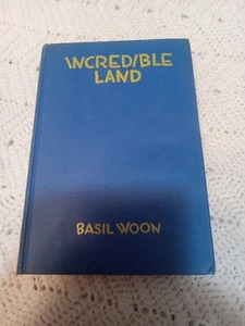 Basil Woon "Incredible Land" 1933 " A Jaunty Baedeker Hollywood" - Picture 1 of 13