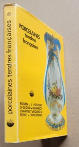 Porcelaines tendres françaises Rouen Mennecy St-Cloud L Poterat ... éd ABC 1983 - Picture 1 of 8