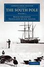 The South Pole An Account Of The Norwegian Antarctic Expedition In The Fram 19