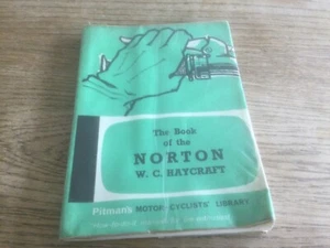W C Haycraft THE BOOK OF THE NORTON 1963 Pitman - Picture 1 of 3