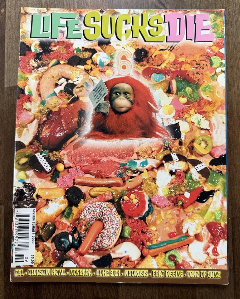LIFE SUCKS DIE. Issue # 6. VERY RARE Spring Summer 2000. Graffiti Magazine. - Image 1 of 3
