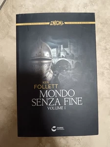 FOLLETT - MONDO SENZA FINE VOLIME I 1 - ED: FABBRI ENIGMA - ANNO: 2014 GU - Foto 1 di 1