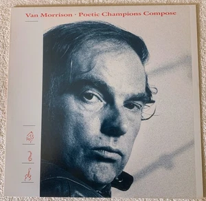 Van Morrison Poetic Champions Compose Mercury 832 585-1 Q-1. 1987 1st pressing - Picture 1 of 9