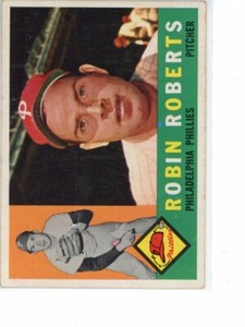 1960 Topps Set Break Robin Roberts #264 PHILLIES HOF
