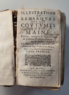 JULIEN BODREAU-Illustrations et remarques sur les coutumes du Maine -T1- 1658 - Photo 1/4