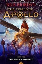 The Trials of Apollo Book Two The Dark Prophecy by Riordan, Rick