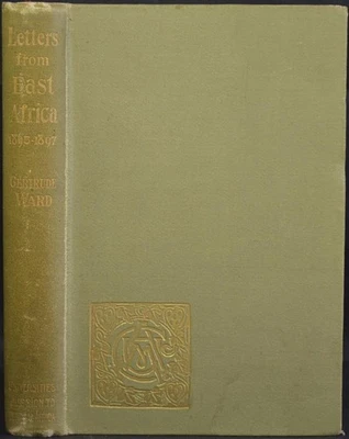 LETTERS FROM EAST AFRICA 1895-97 GERTRUDE WARD UMCA Nurse Tanganyika Missionary - Image 1 of 4