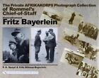 The Private Afrikakorps Photograph Collection of Rommel's Chief-of-Staff...