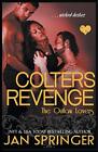 Colter's Revenge (Outlaw Lovers). Springer 9781386662488 Fast Free Shipping<|
