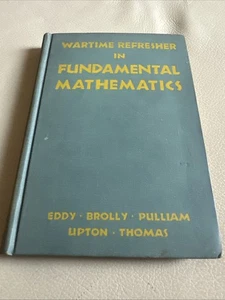 1943 Wartime Refresher in Fundamental Mathematics hc book - Foto 1 di 7
