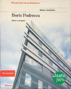 BORIS PODRECCA OPERE E PROGETTI ZSCHOKKE WALTER ELECTA 1998 \ - Picture 1 of 1