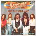 JOURNEY     Just the same way     7