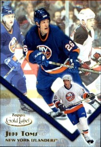 2000-01 Topps Class 1 GOLD LABEL #98 Jeff Toms NEW YORK ISLANDERS