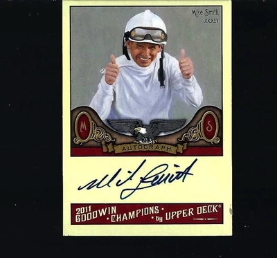 RARE MIKE SMITH 2011 GOODWIN UPPER DECK AUTOGRAPH HORSE RACING CARD: A-SM - Image 1 of 2