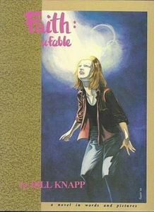 Faith A Fable novela gráfica de tapa blanda/Bill Knapp/libros basados en carbono/2000/1ª pr. - Imagen 1 de 2