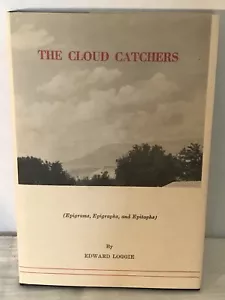 The Cloud Catchers Vintage Book By Edward Loggie Signed Hardcover - Picture 1 of 12
