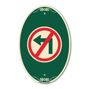 Designer Sign No Left Turn (Graphic Only) 12" x 18" Metal Sign - Picture 1 of 4