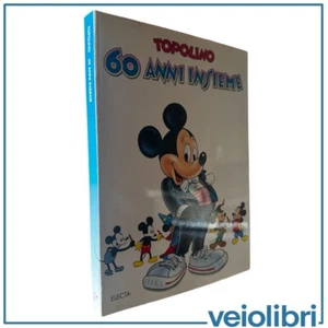 Topolino 60 Anni Insieme Edizione Celebrativa Disney Electa da collezione - Picture 1 of 8