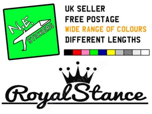 ROYAL STANCE 120mm wide vinyl decal sticker VARIATION car scene suspension - Picture 1 of 1